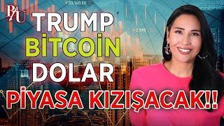 TRUMP, BİTCOİN, DOLAR, PİYASA KIZIŞACAK!! | BESTE UYANIK