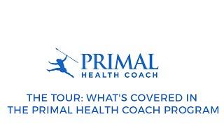 The Tour: What's Covered in the Primal Health Coach Program