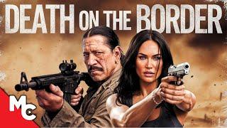 Death On The Border | Full Movie | 2023 Crime Thriller Movie | Danny Trejo | Eric Roberts