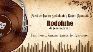 Rodolphe - Leon Negruzzi | Teatru pe Vinil | (teatru radiofonic: romantic)