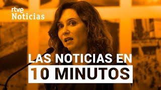 Las noticias del LUNES 21 de OCTUBRE en 10 minutos | RTVE Noticias