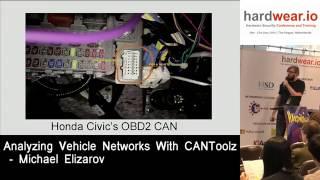 Hardwear.io 2016 : Analyzing vehicle networks with CANToolz by Michael Elizarov