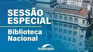 Sessão Especial em homenagem à Biblioteca Nacional – 31/10/24