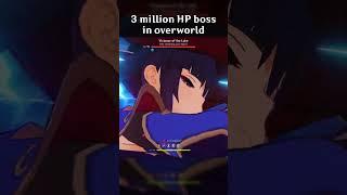 3 MILLION HP BOSS IN OVERWORLD