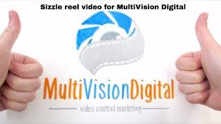 MultiVision Digital Sizzle Reel | video production NYC | corporate online video marketing NY