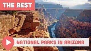 Best National Parks in Arizona