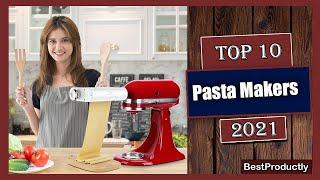  10 Best Pasta Makers Newest 2021 | electric pasta maker