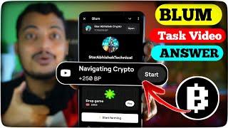 Blum Video Code Today|| Blum Navigating Crypto Code Today|| Blum Navigating Crypto Answer ? Keyword