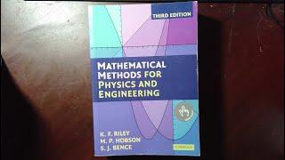 Book Review: Mathematical Methods for Physics and Engineering by K.F Riley, M.P Hobson and S.J Bence