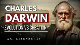 Charles Darwin: Evolution vs Creation | The Untold Truth Behind the Biggest Debate in History