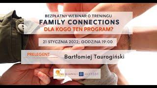 Dla kogo jest program Family Connections PTDBT? Bartłomiej Taurogiński w rozmowie z Martą Sędzicką