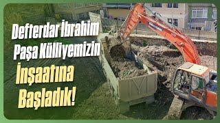 Defterdar İbrahim Paşa Külliyemizin İnşaatına Başladık!