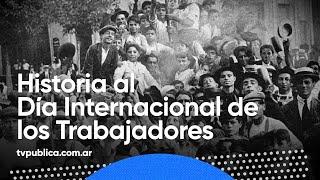 1 de mayo: Día Internacional de los Trabajadores - Historia al Día