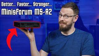 The Best Made Better - Minisforum MS A2
