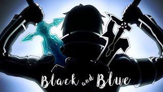 Kirigaya Kazuto (Kirito) [AMV] Black And Blue