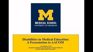 Disabilities in Medical Education: A Presentation to AACOM