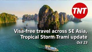 Visa-free travel across SE Asia? Tropical Storm Trami - Oct 23