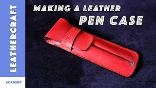 How to make a leather pen case/The Leather Craft Academy/ Dyeing leather by hand