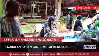 PENJUALAN BAHAN TAKJIL MULAI MENURUN