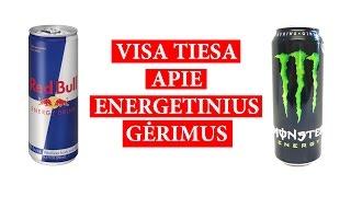 VISA TIESA APIE ENERGETINIUS GĖRIMUS | www.zizas.lt