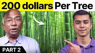 The Secret to 3x Income with Bamboo Farming Revealed | Agritalk by Abhinav Roy ( Part 2 )