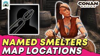 Best Named Smelter Locations: Where to find T4 Smelters - Guide | Conan Exiles 2022