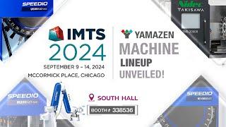 Yamazen Inc's Ultimate IMTS 2024 Machine Lineup– Innovation & Precision Unveiled!