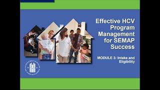 SEMAP Training for PHA Staff: Intake and Eligibility