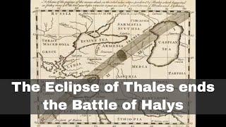 28th May 585 BCE: Eclipse of Thales ends the Battle of Halys between the Medes and the Lydians