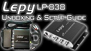 Budget Friendly 2.1 Ch. Mini Amplifier "Lepy LP-838" [Unboxing & Setup Guide]