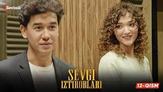 Sevgi iztiroblari 12-qism (milliy serial) | Севги изтироблари 12 қисм (миллий сериал)