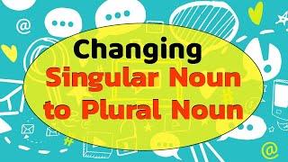 How to convert Singular Noun to Plural Noun | Rules for Singular to Plural Conversion