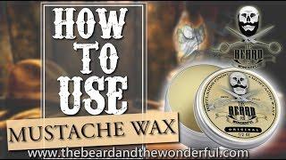 How to Use Moustache Wax