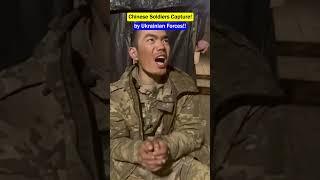2 Chinese Soldiers Captured By Ukrainian Forces!!