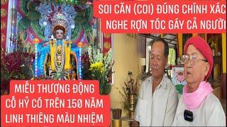 Tên miếu nghe thôi đã rùng mình “”Miếu BÀ CỐ HỶ””. Rất linh thiên và màu nhiệm.