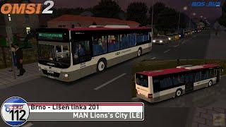 OMSI 2 #112 - Brno - Líšeň linka 201 - MAN Lion's City (LE)