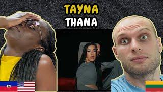 REACTION TO Tayna - Thana (Music Video) | FIRST TIME HEARING