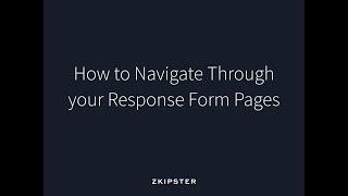 Online Invitation Management: How to Navigate Through your Response Form Pages | zkipster Tutorial