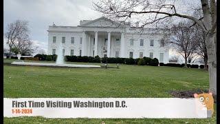 First Time Visiting Washington D.C.