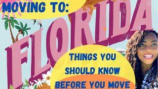 Moving to Florida - Things you should know before moving here