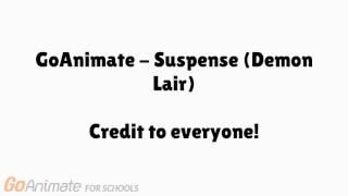 GoAnimate - Suspense (Demon Lair)