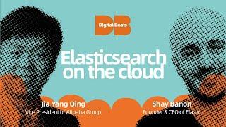 Elasticsearch On The Cloud | Digital Beats by Alibaba Cloud