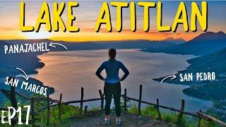 EP17 - LAKE ATITLAN | visiting THREE TOWNS around the lake (Panajachel, San Marcos, San Pedro)