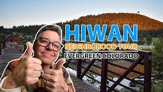 Evergreen Co - Hiwan Neighborhood Tour