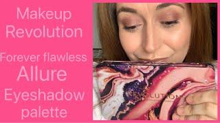 Make up revolution forever flawless Allure eyeshadow palette / easy eyeshadow look