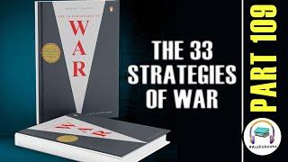  | The 33 Strategies of War by Robert Greene | Full Audiobook, Part 109