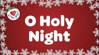 O Holy Night with Lyrics Christmas Carol & Song