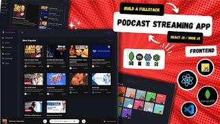 Build Your Own Podcasts Streaming App️(NEW 2024) | Mastering Full-Stack with  React,NodeJs,MongoDB