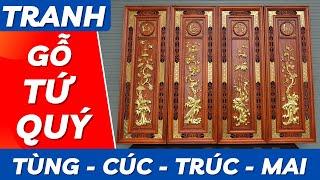 Tranh Tứ Qúy gỗ Tùng Cúc Trúc Mai | Mỹ Nghệ Âu Lạc