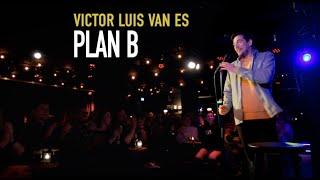 Plan B | Victor Luis van Es | Stand Up Comedy | Comedy Club Haug